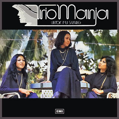 Album cover of Trio Manja's album Untok Mu Sayan. Three Indonesian women wearing dark clothes.